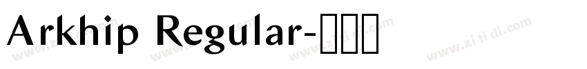 Arkhip Regular字体转换